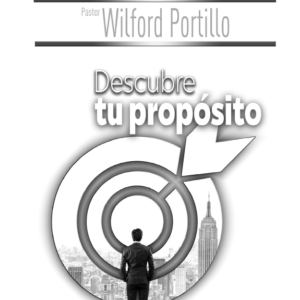 Wilford Portillo Descubre tu Propósito