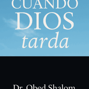 Cuando Dios tarda